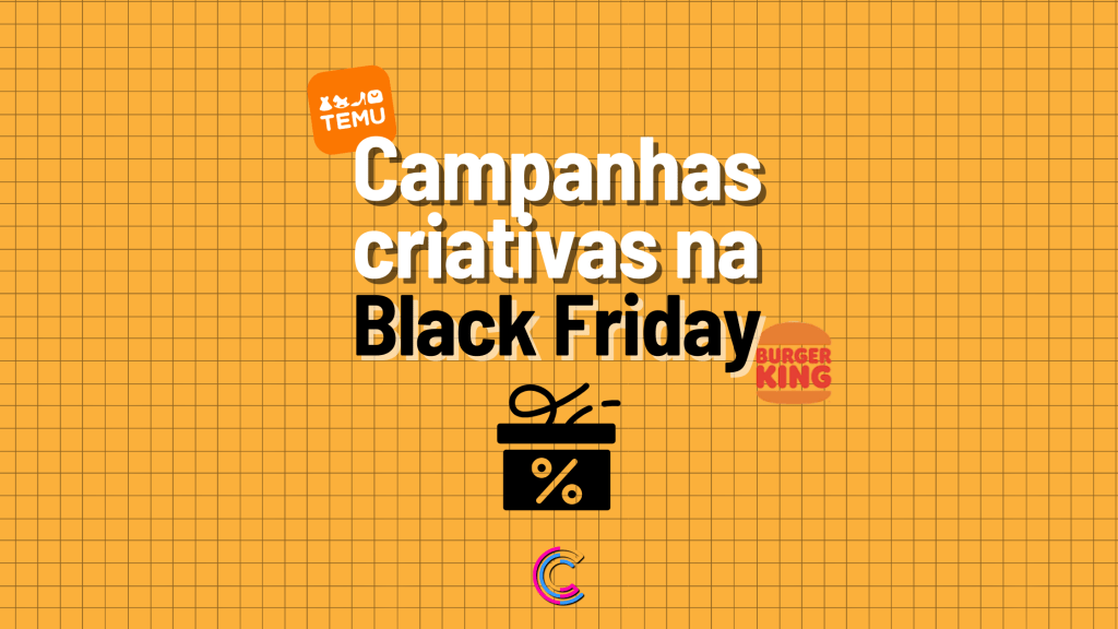 Campanhas criativas para Black Friday